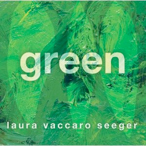 GREEN by Laura Vaccaro Seeger